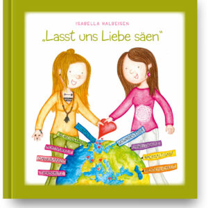 Lasst uns Liebe säen